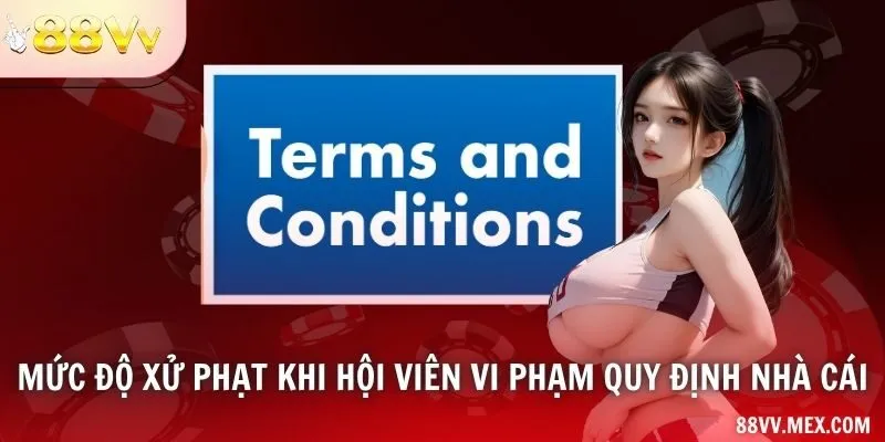 Mức độ xử phạt khi hội viên vi phạm quy định nhà cái